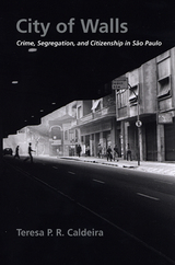 City of Walls by Teresa Caldeira